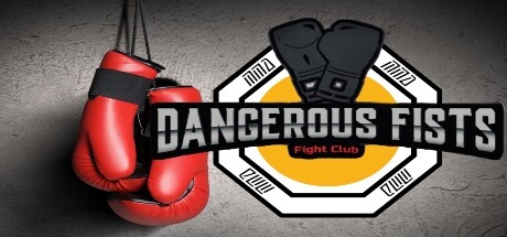 危险的拳头（Dangerous Fists）