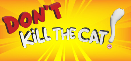 不要杀死小猫(Don’t Kill the Cat)