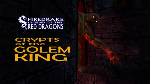 《魔像之王的火龙地穴》Firedrake Crypts Of The Golem King