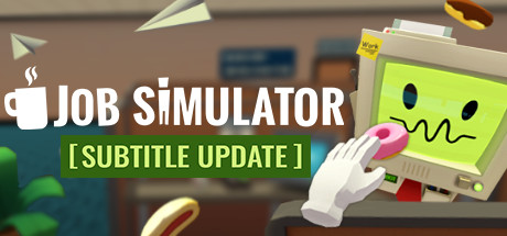 《工作模拟器》Job Simulator