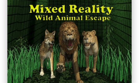 《混合现实野生动物逃生》Mixed Reality Wild Animal Escape