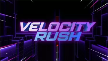 《速度冲刺》Velocity Rush