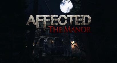 《庄园惊魂》AFFECTED: The Manor