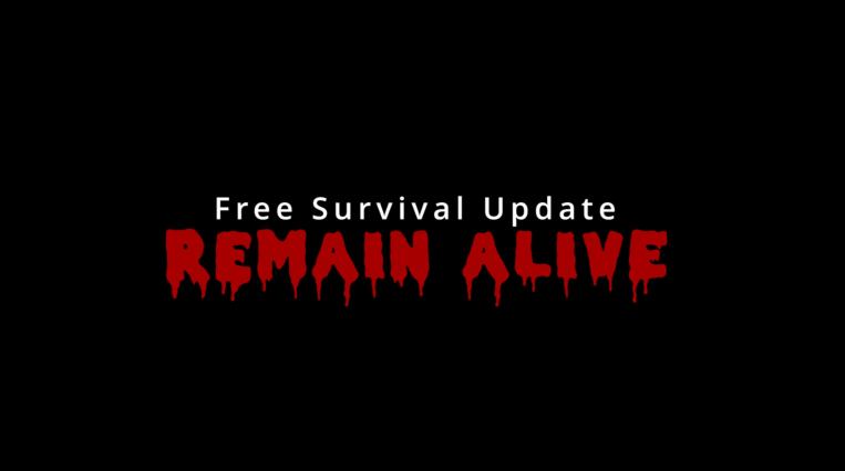 《保持战斗》Remain Alive