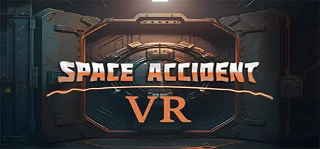 太空事故(Space Accident VR)