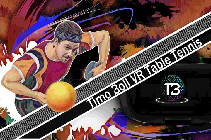 《蒂莫·波尔 VR 乒乓球》Timo Boll VR Table Tennis