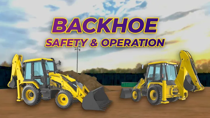 《挖掘机安全与操作》Backhoe Safety and Operation