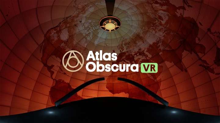 《秘境指南》Atlas Obscura VR