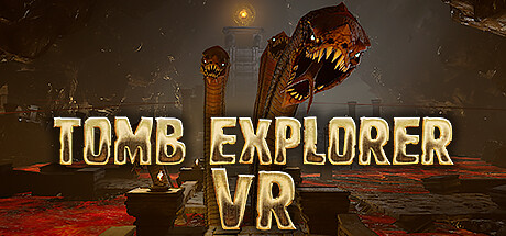 古墓探险VR（Tomb Explorer VR）