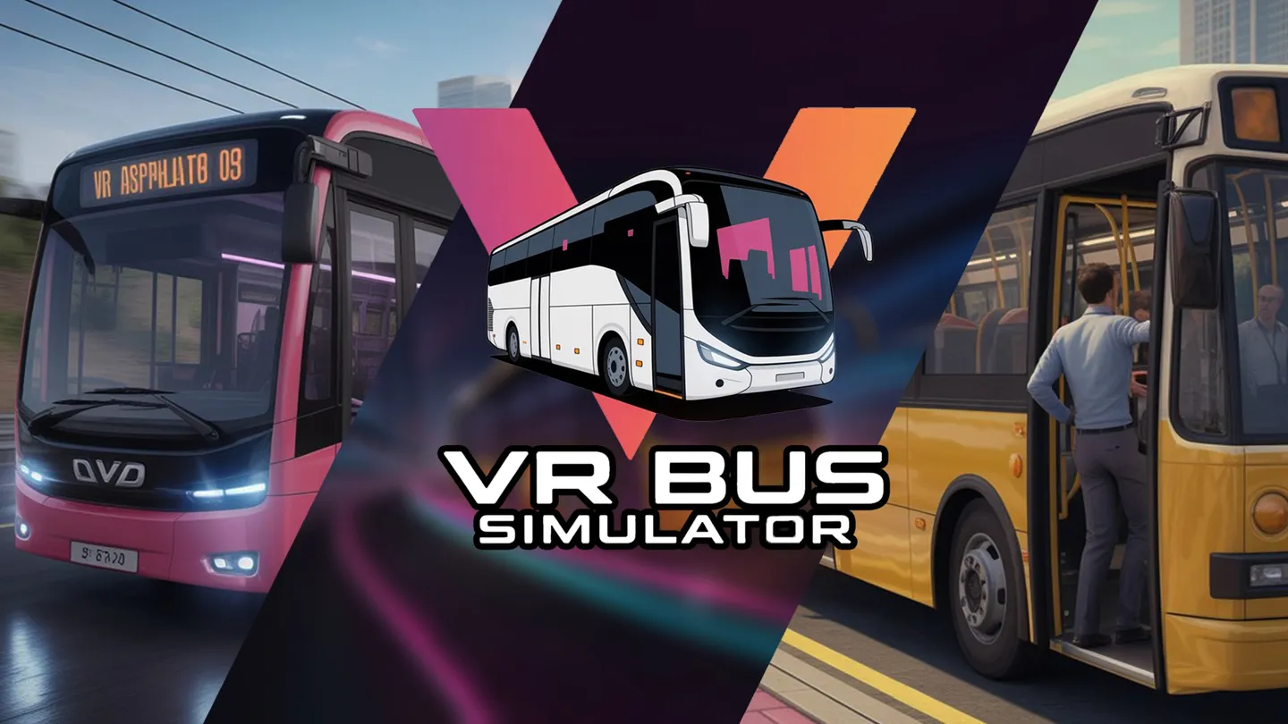 《VR巴士模拟器》VR Bus Simulator