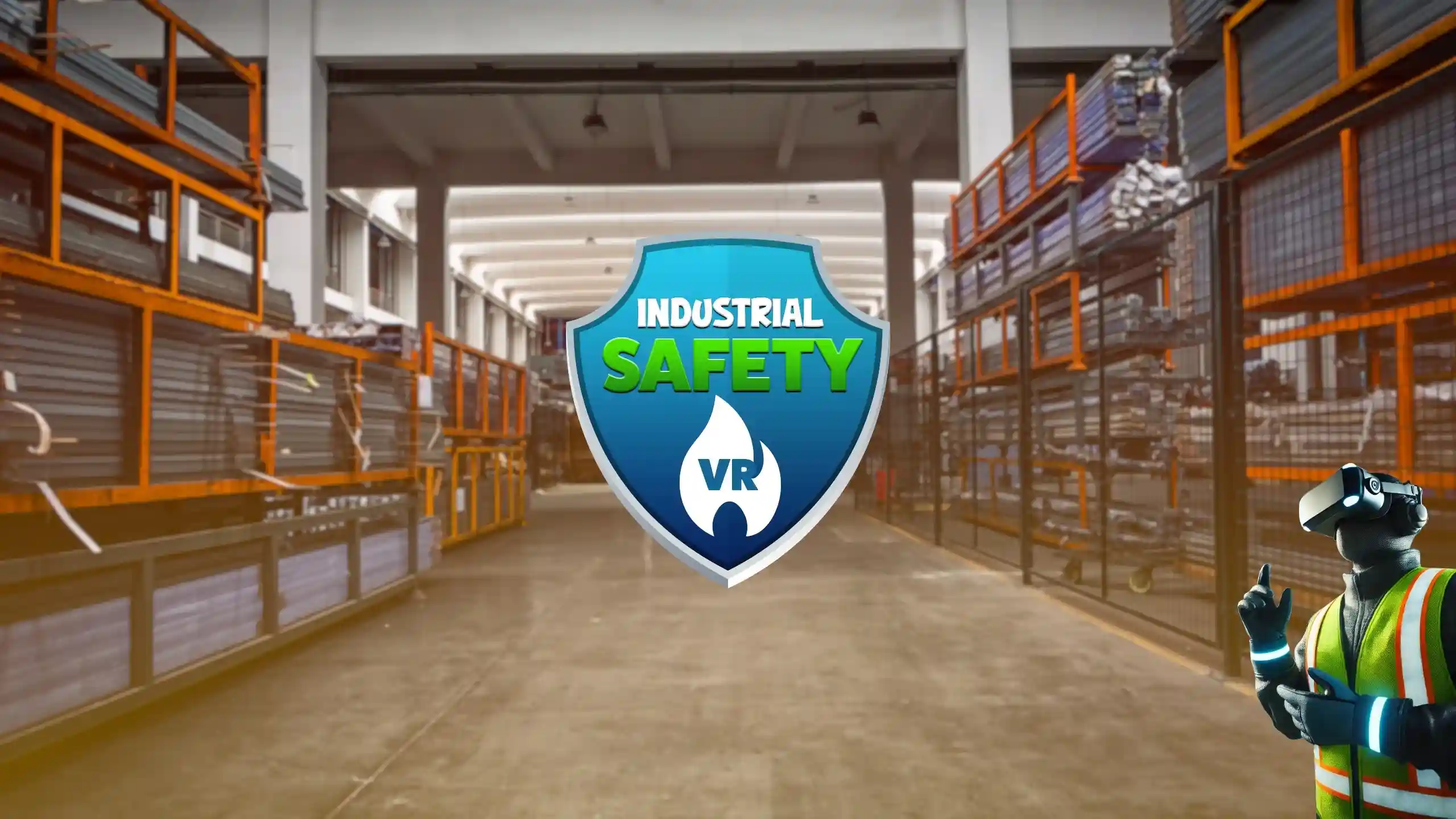 《工业安全教育》INDUSTRIAL SAFETY VR