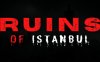伊斯坦布尔废墟（Ruins of Istanbul）