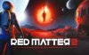 红色物质 2 简体中文版(Red Matter 2 VR)