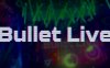 子弹直播 (BulletLive)