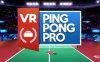 《VR乒乓球专业版》VR Ping Pong Pro