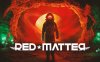 《红色物质》Red Matter