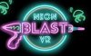 《霓虹爆破 VR》Neon Blast VR
