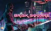 《拂晓广场》Brisk Square
