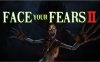 《征服恐惧2》Face Your Fears 2