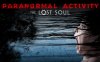 《鬼影实录:失魂》Paranormal Activity: The Lost Soul
