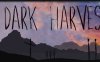 《Dark Harvest》黑暗收割