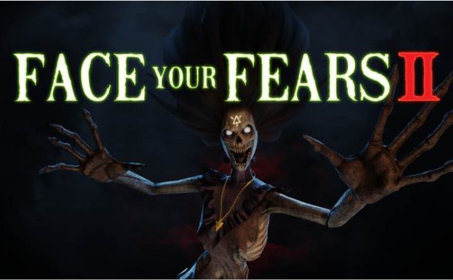 《征服恐惧2》Face Your Fears 2