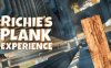《里奇的木板》Richie’s Plank Experience