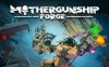 《母舰：锻造》MOTHERGUNSHIP: FORGE VR