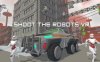 《射击机器人 VR》Shoot the Robots VR