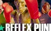 《反射锻炼》Reflex Punk
