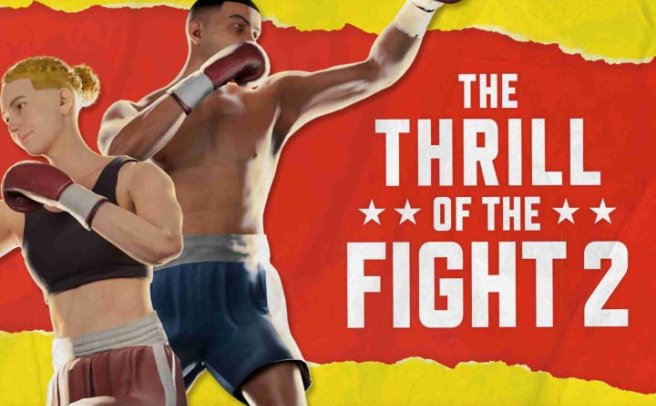 《搏击的快感 2》The Thrill of the Fight 2