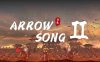 《箭之歌2》Arrow Song2