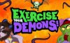《锻炼你的恶魔》Exercise Your Demons