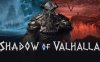 《瓦尔哈拉的阴影》Shadow of Valhalla