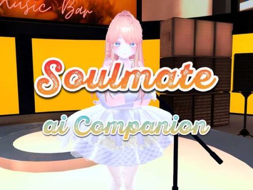 《灵魂伴侣：AI 伴侣》Soulmate - AI Companion