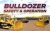 《推土机的安全和操作》Bull Dozer Safety and Operation
