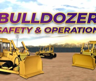 《推土机的安全和操作》Bull Dozer Safety and Operation