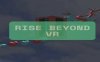 《超越虚拟现实》Rise Beyond Vr