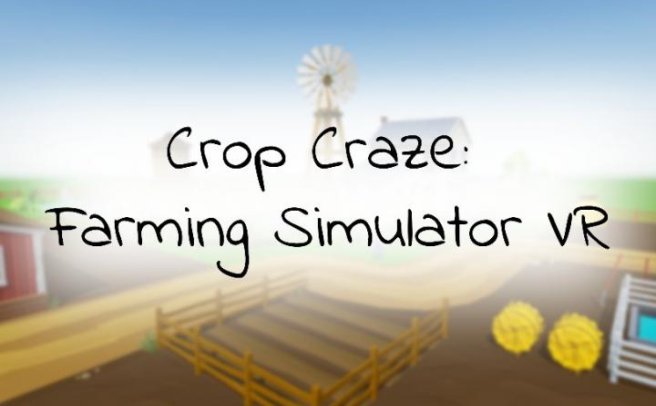 《农场模拟》Crop Craze: Farming Simulator VR