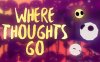 《思想的归宿》Where Thoughts Go