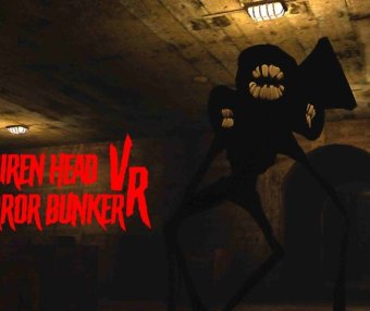 《警笛头恐怖地堡 VR》Siren Head Horror Bunker VR