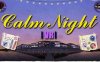 《平静之夜 VR》CalmNight VR