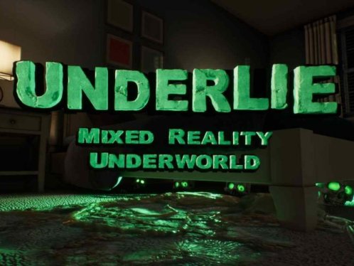 《地下冥界》UNDERLIE: Mixed Reality Underworld