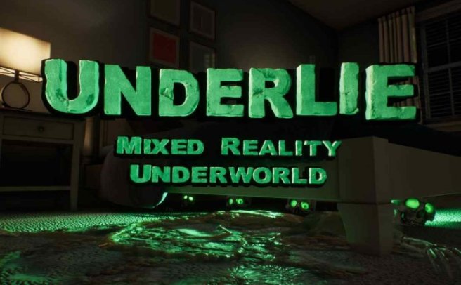 《地下冥界》UNDERLIE: Mixed Reality Underworld