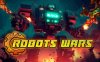 《机器人机甲》Robots Wars Mech Shooter
