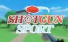 《猎枪训练》Shotgun Sport