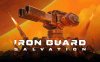 《钢铁卫士：救赎》IRON GUARD: Salvation