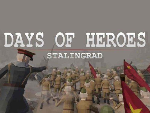 《英雄时代：斯大林格勒》Days of Heroes: Stalingrad