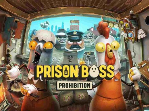 监狱大佬 2 禁令（Prison Boss Prohibition）