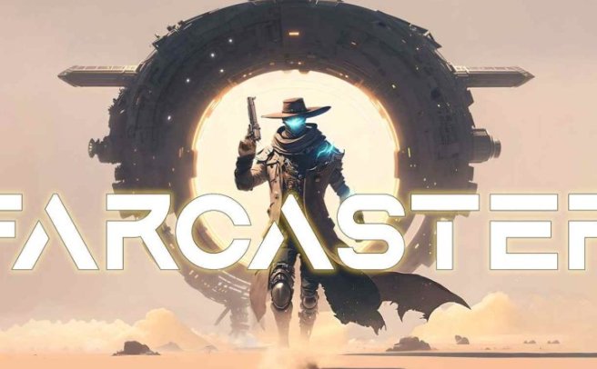 《远距轨道兵》Farcaster